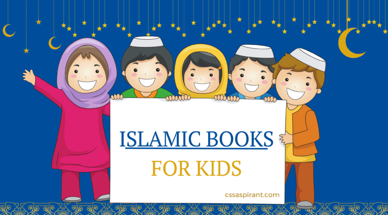 Best Islamic Books for Kids in Urdu and English - CSS ASPIRANT