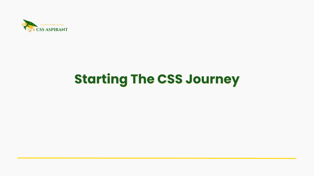 ext highlighting the importance of gathering books, notebooks, and a disciplined mindset to start CSS exam preparation.