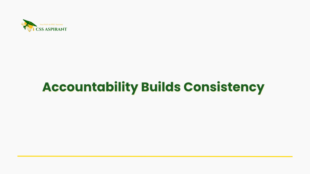 Image emphasizing that CSS success requires weekly planners, honest tracking, penalties for inconsistency, and disciplined daily routines rather than waiting for motivation.