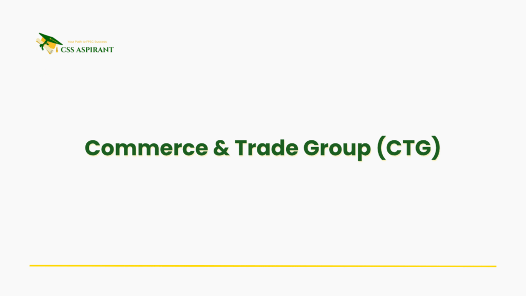 Clean text-based image highlighting CTG, CSS group managing trade policies, exports, and solving complex trade problems for economic growth.